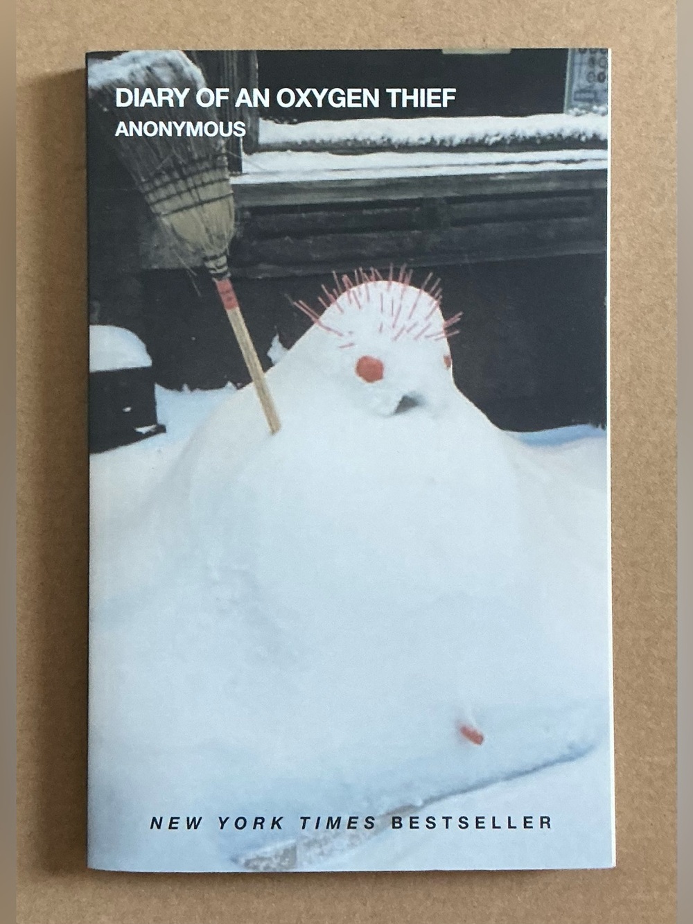 2/$15 | 3/$25 Diary of an Oxygen Thief - Anonymous